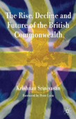 Rise, Decline and Future of the British Commonwealth