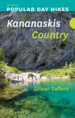 Popular Day Hikes: Kananaskis Country  2nd Edition
