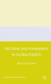Discipline and Punishment in Global Politics