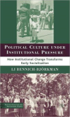Political Culture under Institutional Pressure