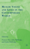 Muslim Voices and Lives in the Contemporary World
