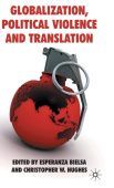 Globalization, Political Violence and Translation