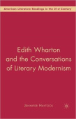 Edith Wharton and the Conversations of Literary Modernism