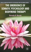 Emergence of Somatic Psychology and Bodymind Therapy