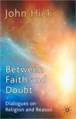 Between Faith and Doubt