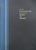 New Palgrave Dictionary of Money & Finance