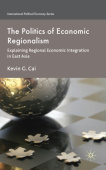 Politics of Economic Regionalism