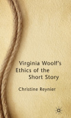 Virginia Woolf’s Ethics of the Short Story