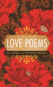 Love Poems from Spain and Spanish America