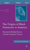 Origins of Black Humanism in America