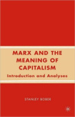 Marx and the Meaning of Capitalism