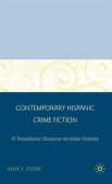 Contemporary Hispanic Crime Fiction
