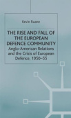 Rise and Fall of the European Defence Community