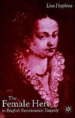 Female Hero in English Renaissance Tragedy