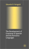 Development of Grammar in Spanish and The Romance Languages