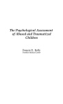 Psychological Assessment of Abused and Traumatized Children