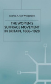 Women's Suffrage Movement in Britain, 1866-1928