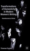 Transformations of Domesticity in Modern Women's Writing