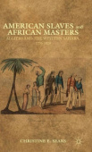 American Slaves and African Masters