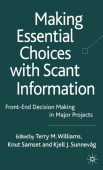 Making Essential Choices with Scant Information