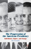 Progression of the American Presidency