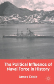 Political Influence of Naval Force in History