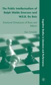 Public Intellectualism of Ralph Waldo Emerson and W.E.B. Du Bois