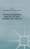 Russo-Japanese War in Cultural Perspective, 1904–05