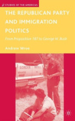 Republican Party and Immigration Politics