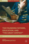 Founding Fathers, Education, and "The Great Contest"