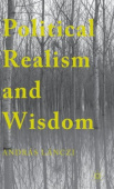 Political Realism and Wisdom