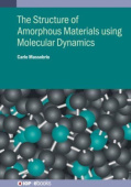 Structure of Amorphous Materials using Molecular Dynamics