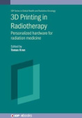 3D  Printing in Radiation Therapy