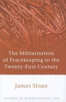 Militarisation of Peacekeeping in the Twenty-First Century