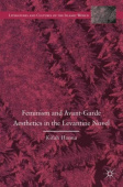 Feminism and Avant-Garde Aesthetics in the Levantine Novel