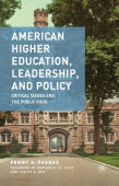 American Higher Education, Leadership, and Policy