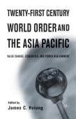 Twenty-First Century World Order and the Asia Pacific