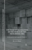 Bureaucratization of the World in the Neoliberal Era