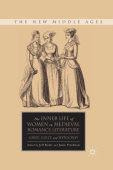 Inner Life of Women in Medieval Romance Literature
