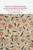 Selling Textiles in the Long Eighteenth Century