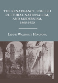Renaissance, English Cultural Nationalism, and Modernism, 1860–1920