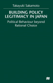Building Policy Legitimacy in Japan