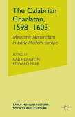 Calabrian Charlatan, 1598–1603