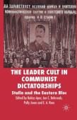 Leader Cult in Communist Dictatorships