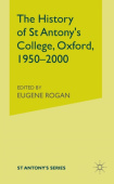 History of St Antony’s College, Oxford, 1950–2000