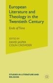European Literature and Theology in the Twentieth Century