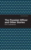Prussian Officer and Other Stories