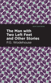 Man with Two Left Feet and Other Stories