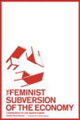 Feminist Subversion of the Economy