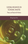 Cultural Influences on Economic Analysis